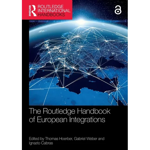 The Routledge Handbook of European Integrations