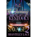 Owning The Heart of A Kentucky Savage 2