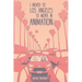 I Moved to Los Angeles to Work in Animation