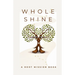 Whole Shine
