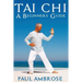Tai Chi: Beginners Guide to Tai Chi