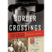 Border Crossings: Coming of Age in the Czech Resistance