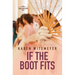If the Boot Fits