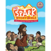 The Spark Story Bible: Spark a Journey Through God's Word, Family Edition