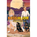 Neighbor Dearest: (Special Edition)