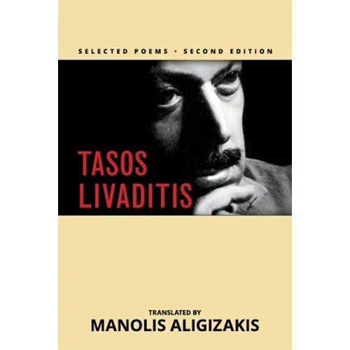 Tasos Livaditis: Selected Poems