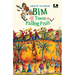 Bim and the Town of Falling Fruit