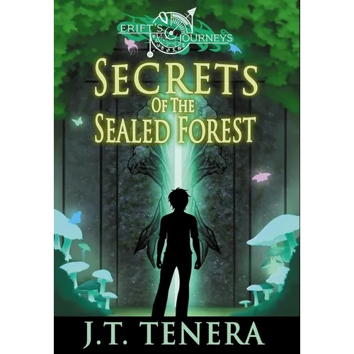 Erift's Journeys: Secrets of The Sealed Forest