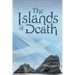 The Islands of Death