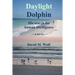 Daylight Dolphin: His search for human intelligence