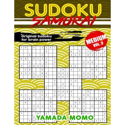 Sudoku Samurai Medium: Original Sudoku For Brain Power Vol. 2: Include 100 Puzzles Sudoku Samurai Medium Level