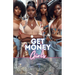 Get Money Girls
