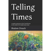 Telling Times: A weekly exploration of the Torah Portion in the context of its modern day echoes