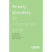 Anxiety Disorders: An Information Guide
