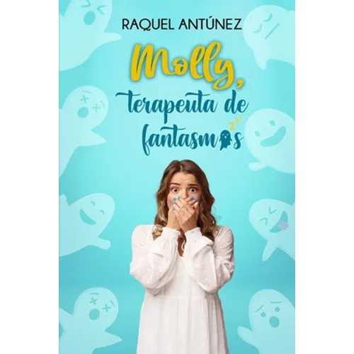 Molly, terapeuta de fantasmas (Comedia romántica)