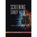 Screening Sandy Hook: Causes and Consequences