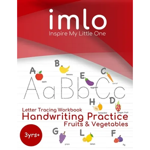 Letter Tracing Workbook: Handwriting Practice: Fruits & Vegetables
