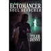 Ectomancer: Soul Searcher