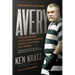 Avery: The Case Against Steven Avery and What Making a Murderer Gets Wrong