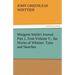 Margaret Smith's Journal Part 1, from Volume V., the Works of Whittier: Tales and Sketches