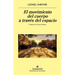 Movimiento del Cuerpo a Trav駸 del Espacio, El