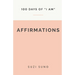 100 Days of "I AM" Affirmations