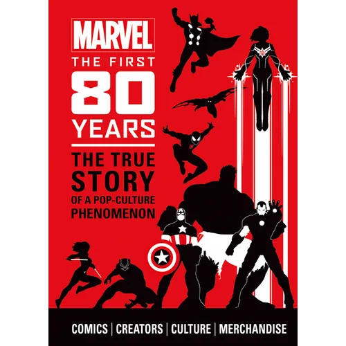 Marvel Comics: The First 80 Years