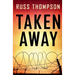 Taken Away