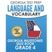 GEORGIA TEST PREP Language and Vocabulary Georgia Milestones Quiz Book Grade 4: Preparation for the Georgia Milestones English Language Arts Tests
