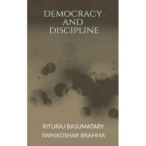 Democracy and Discipline