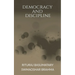 Democracy and Discipline