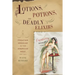 Lotions, Potions, and Deadly Elixirs: Frontier Medicine in the American West