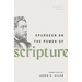 Spurgeon on the Power of Scripture