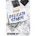 Delicate Storm: Special Edition