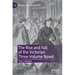 The Rise and Fall of the Victorian Three-Volume Novel