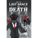 Save the Last Dance for Death