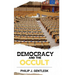 Democracy and the Occult