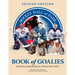 Hockey Hall of Fame Book of Goalies: Profiles, Memorabilia, Essays and Stats