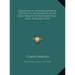 Genealogical And Biographical Notices Of Descendants Of Sir John Wright Of Kelvedon Hall, Essex, England (1915)