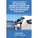 A Practical Guide to the Law on Using Commercial Property for Electric Car Charging and Solar and Wind Power - Second Edition
