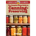 The Complete Home Guide to Canning & Preserving: Farmstand Favorites: Includes Over 75 Easy Recipes for Jams, Jellies, Pickles, Sauces, and More
