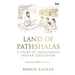 Land of Pathshalas
