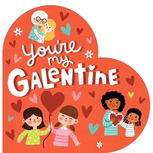 You're My Galentine