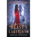 The Beast's Labyrinth: A Retelling of The Minotaur and Beauty and the Beast