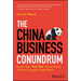 The China Business Conundrum: Ensure That Win-Win Doesn't Mean Western Companies Lose Twice