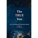 The TRUE You
