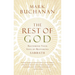 The Rest of God: Restoring Your Soul by Restoring Sabbath