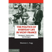 The Politics of Everyday Life in Vichy France: Foreigners, Undesirables, and Strangers
