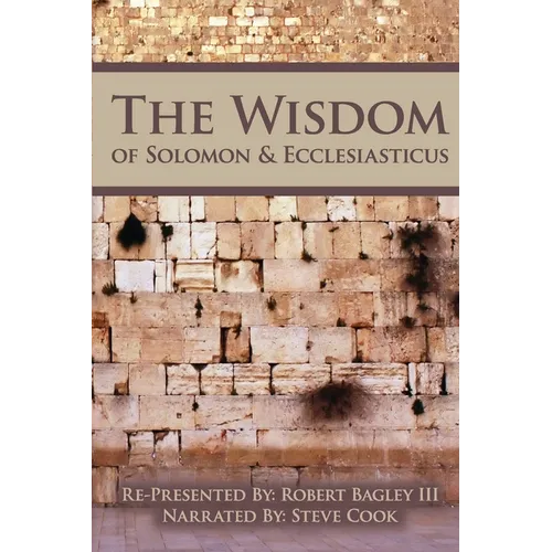The Wisdom of Solomon And Ecclesiasticus
