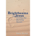 Brightbeams of Jesus Among the Burning Sands